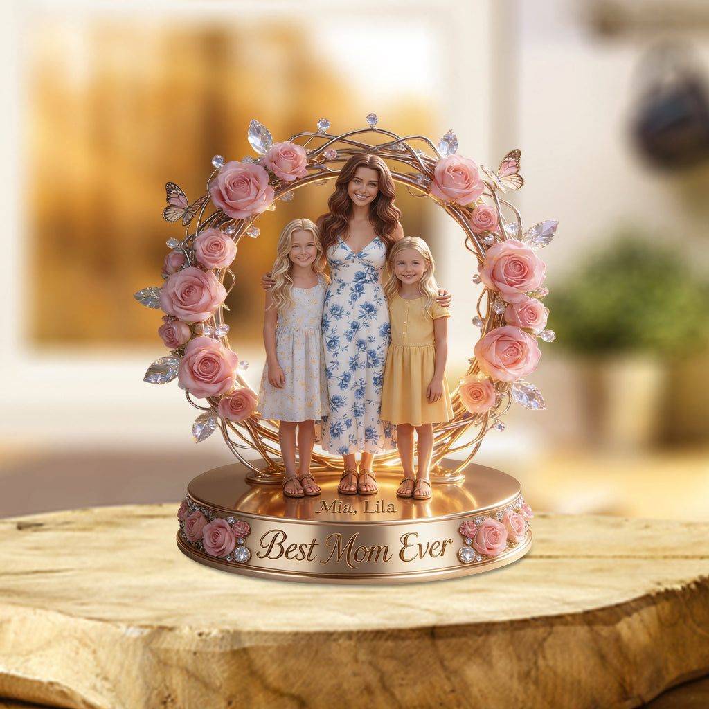 Best Mom Ever - Personalized Mother Custom Shaped Acrylic Plaque