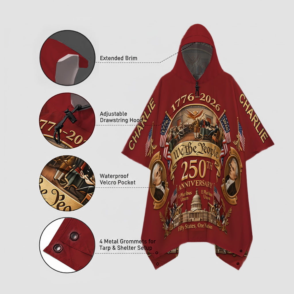 250th Anniversary Of America - Personalized Patriot Rain Poncho Coat