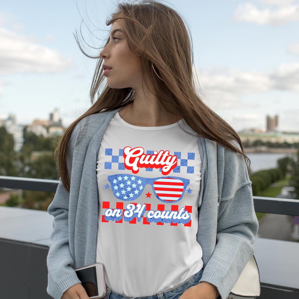 Convicted Felon Shirt, Gullty on 34 counts Shirt, 4th of July Trump Shirt, Funny Pro Trump 2024 shirt, MAGA Shirts