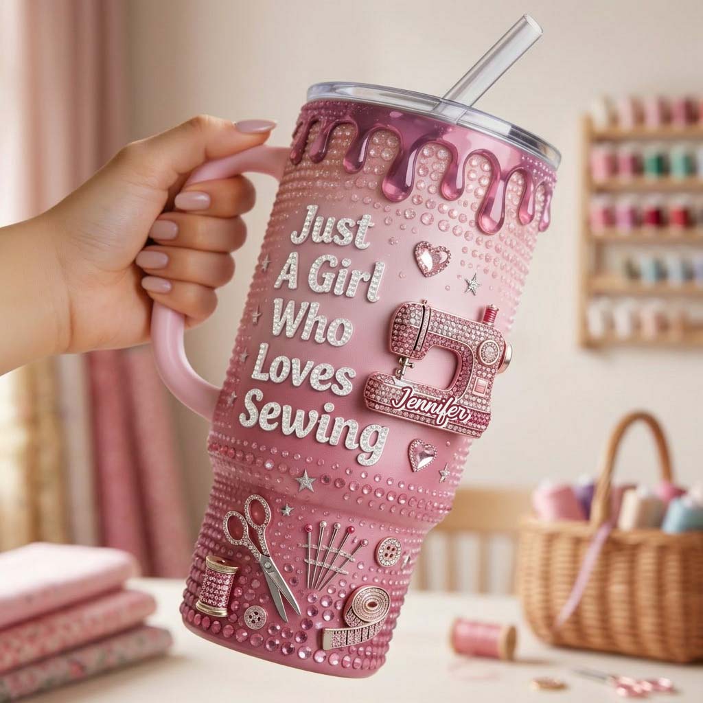 Just A Girl Who Loves Sewing - Personalized Sewing Tumbler With Handle