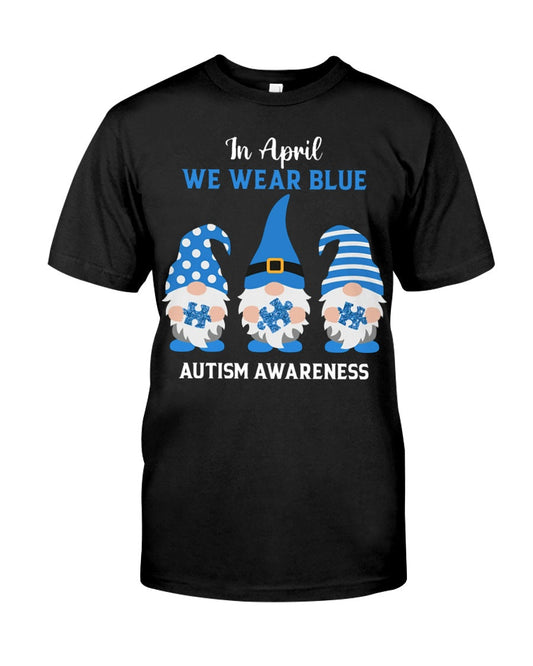 In April We Wear Blue - Autism Awareness T-shirt and Hoodie 0921