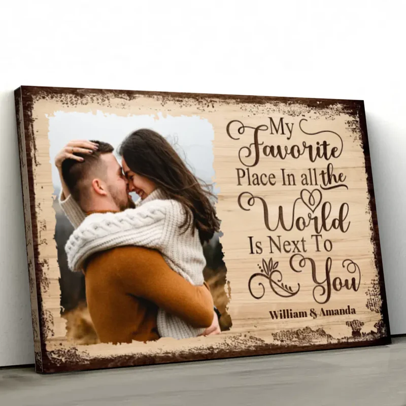 Personalized Poster/Canvas - My Favorite Place In All the World Is Next To You - Valentine's Day Gift for Couples