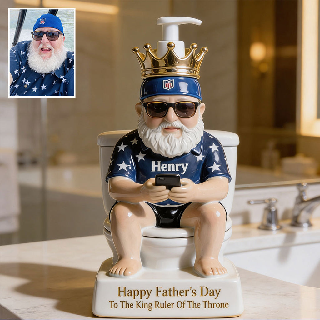 King Of The Throne - Personalized Father Pump Dispenser