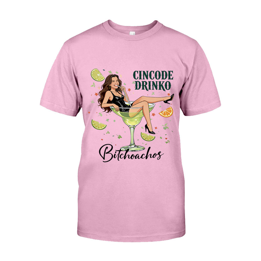 Cincode Drinko Bitchoachos - Personalized Cinco de Mayo T-shirt And Hoodie