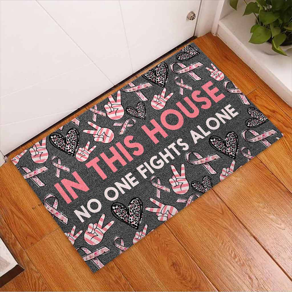 In This House No One Fights Alone - Breast Cancer Awareness Doormat