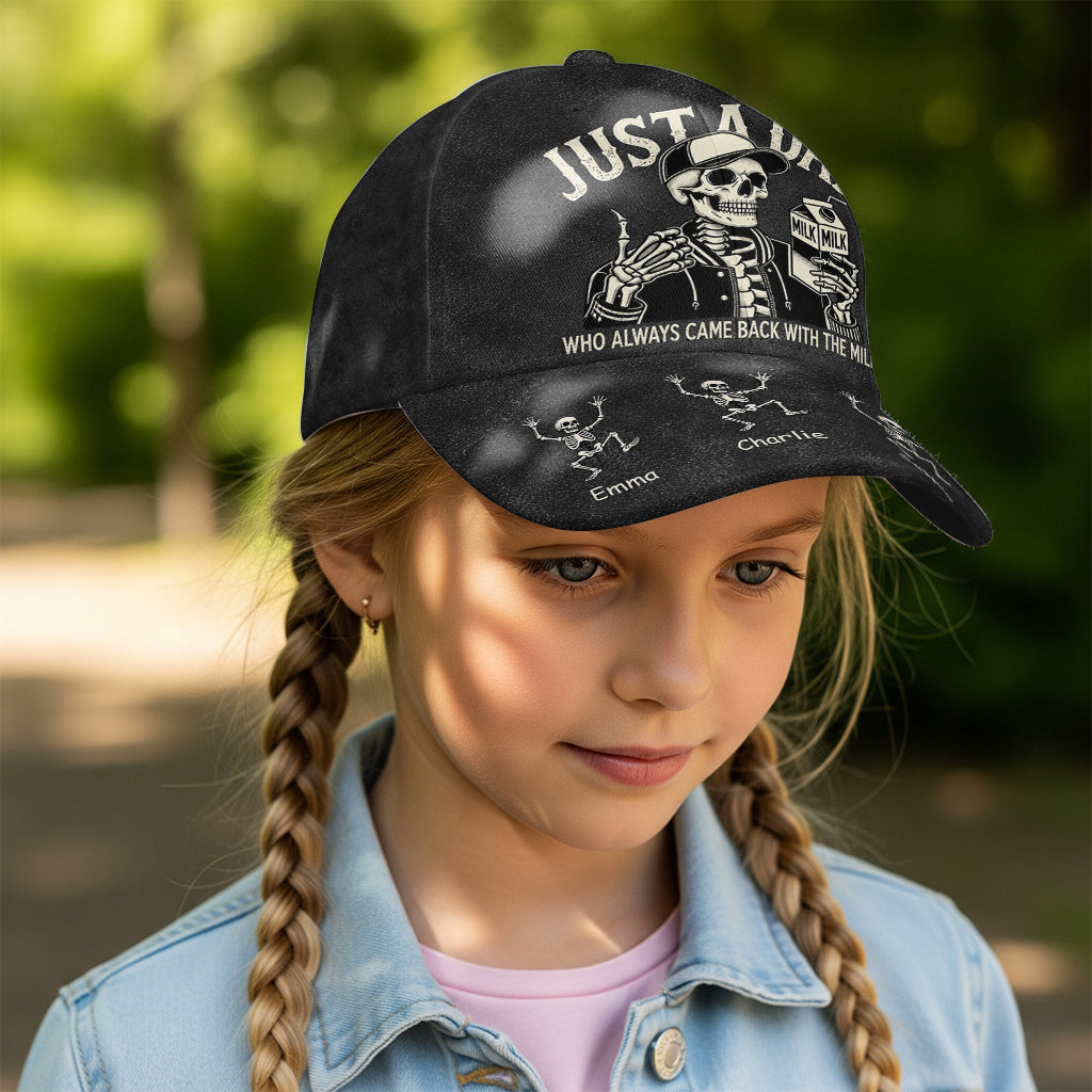 Just A Dad Who Always Came Back With The Milk Funny Skeleton - Personalized Father Classic Cap