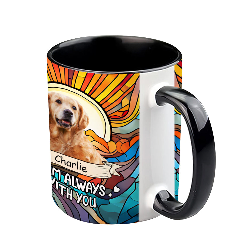 I'm Always With You Any Photo - Personalized Dog Accent Mug