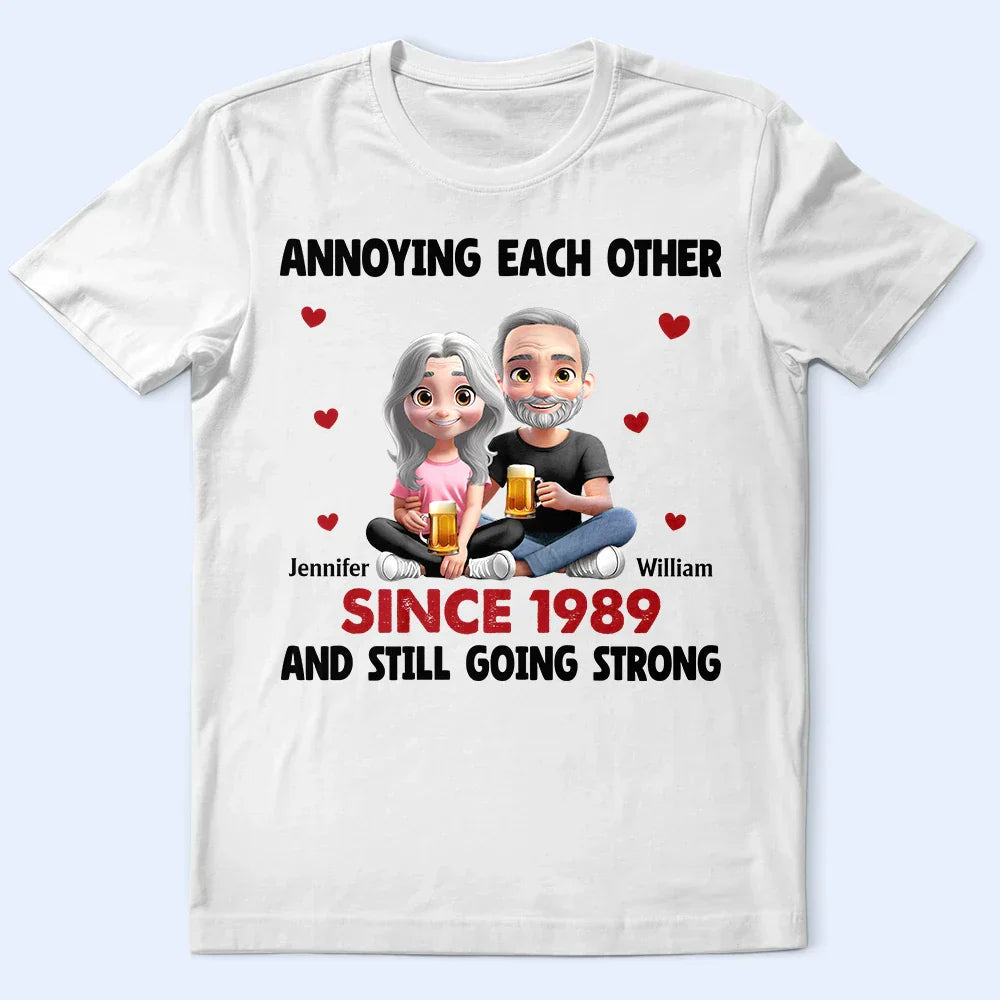 Annoying Each Other Since [Year] – Personalized Classic Tee for Couples with Custom name and Character
