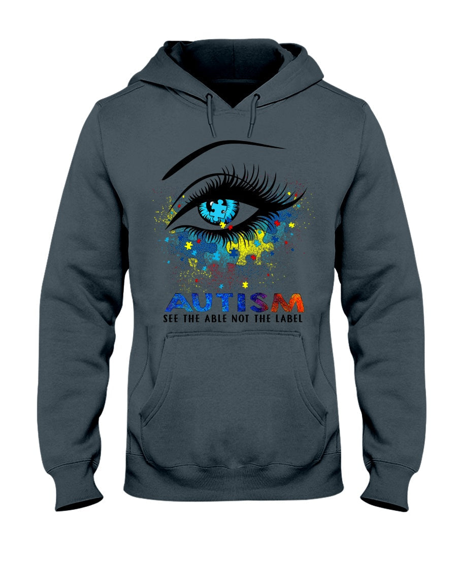 Autism See The Able Not The Label - Autism Awareness T-shirt and Hoodie 0520