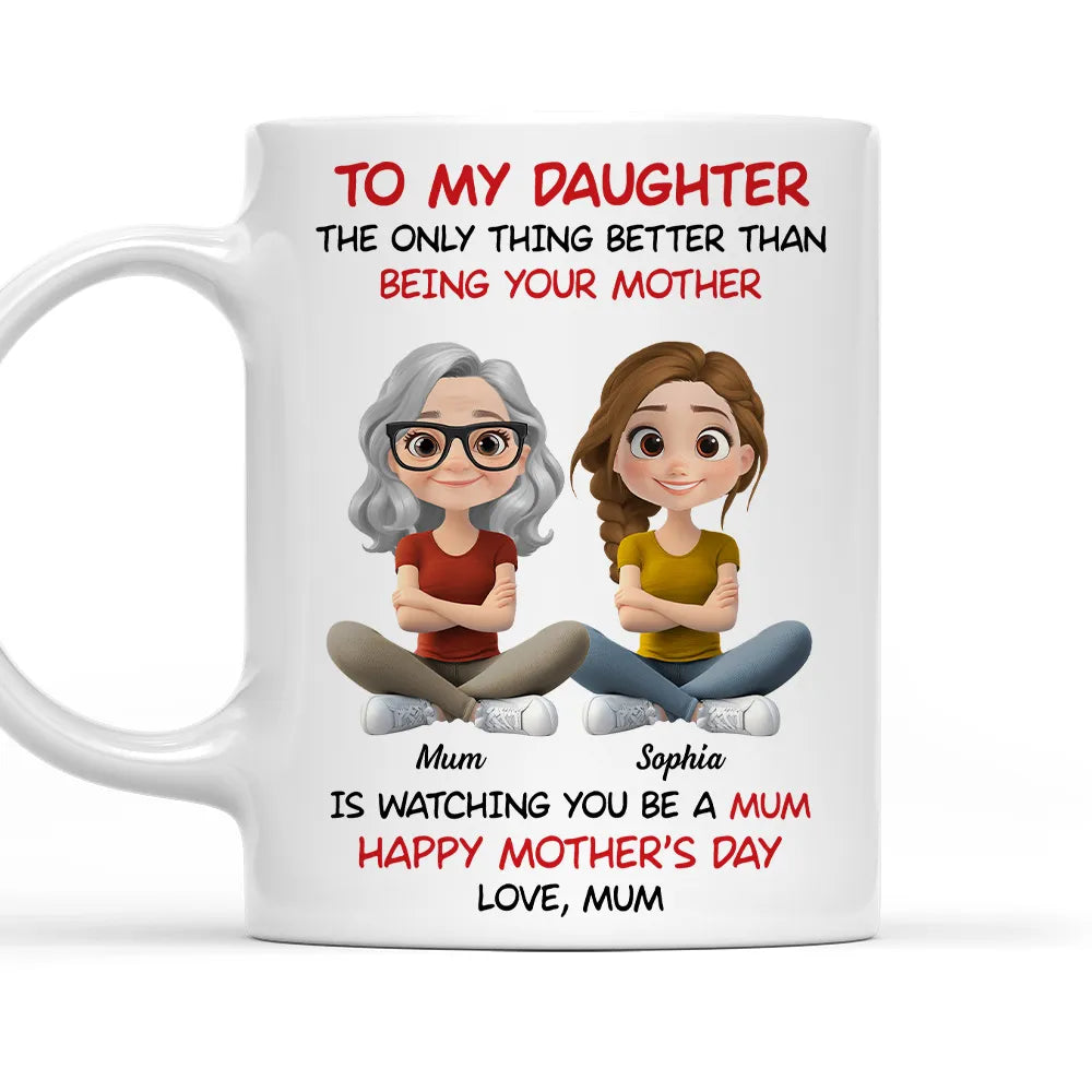 To My Daughter Ceramic Mug, Personalized Cartoon Mom and Daughter, Heartwarming Quote Gift for Daughter, Daily Coffee