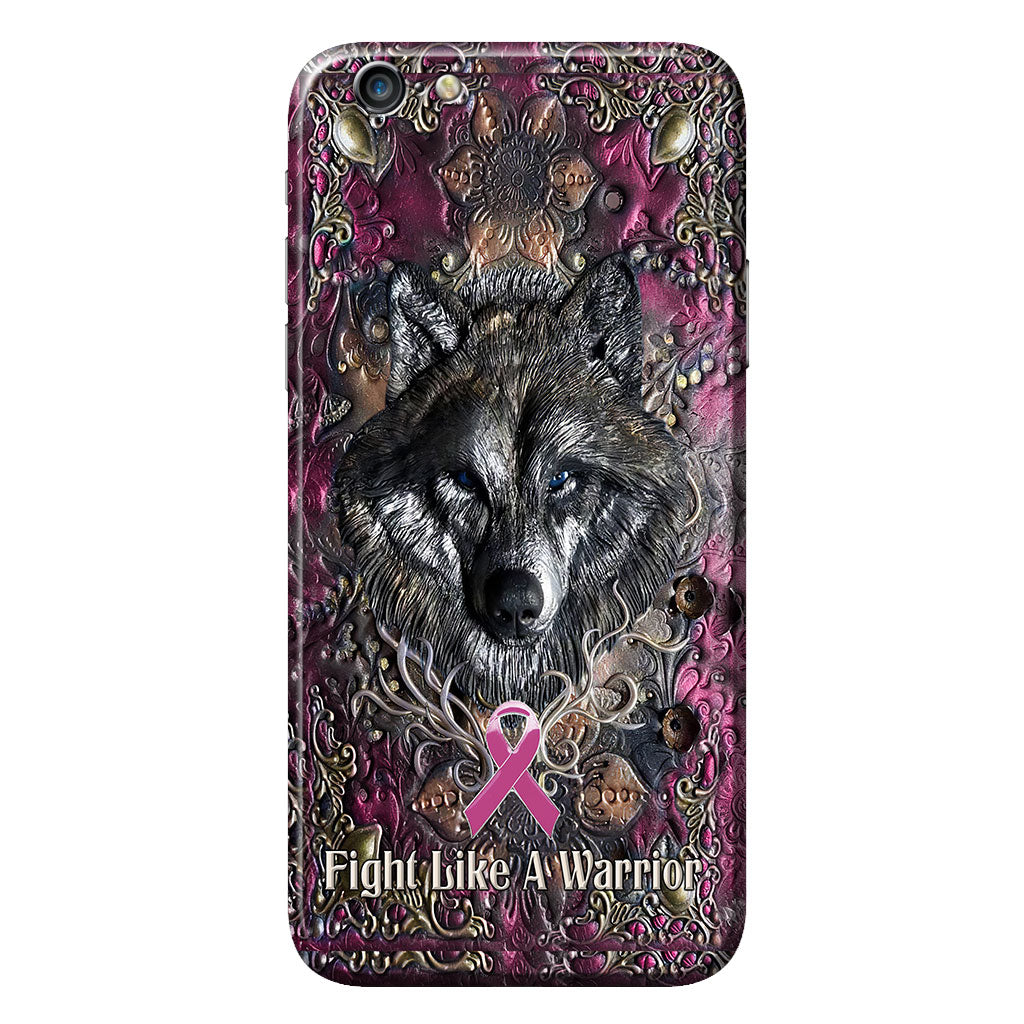 Fight Like A Warrior - Breast Cancer Awareness Personalized 3D Printed Phone Case