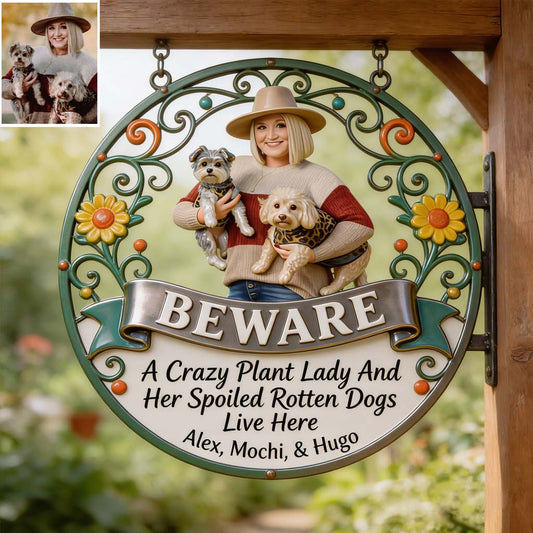 Beware A Crazy Plant Lady And Her Pet Live Here - Personalized Gardening Cut Metal Sign