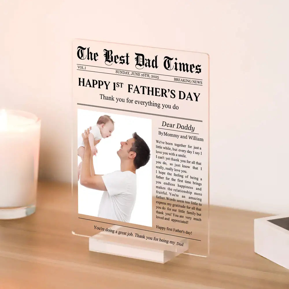 Happy 1st Father’s Day – Personalized Acrylic Plaque with Custom Photo and Heartfelt Message – Ideal Gift for New Fathers