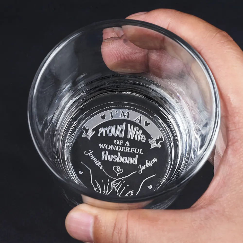 Personalized Whiskey Glass - I'm A Proud Wife of a Wonderful Husband, Valentine's Day Romantic Gift