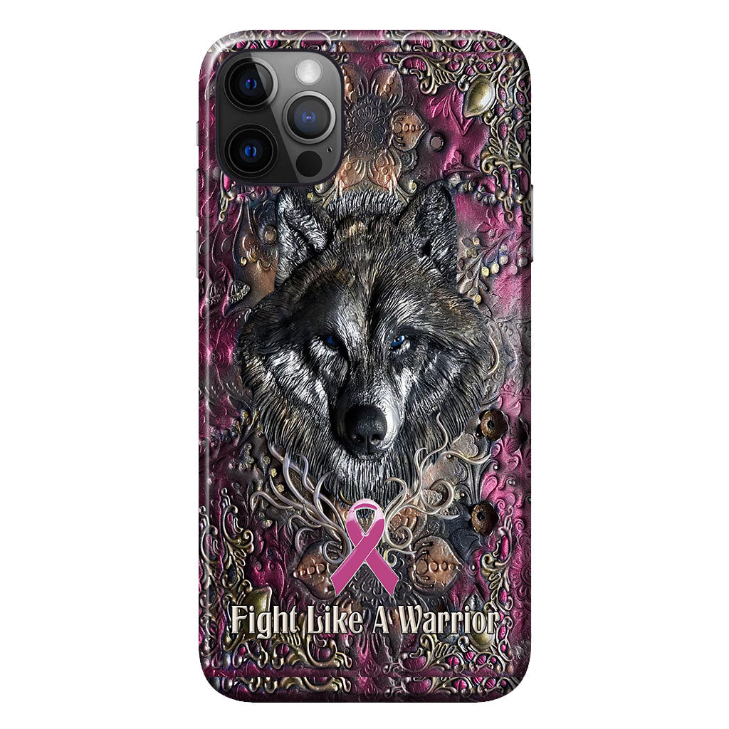 Fight Like A Warrior - Breast Cancer Awareness Personalized 3D Printed Phone Case