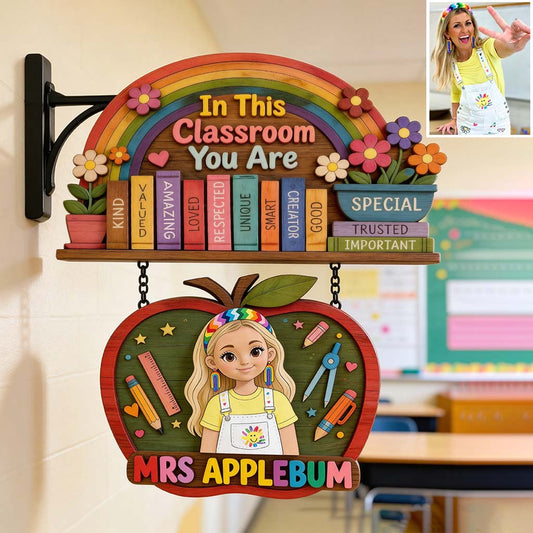In This Classroom, You Are - Personalized Teacher Wooden Wall Mount Sign