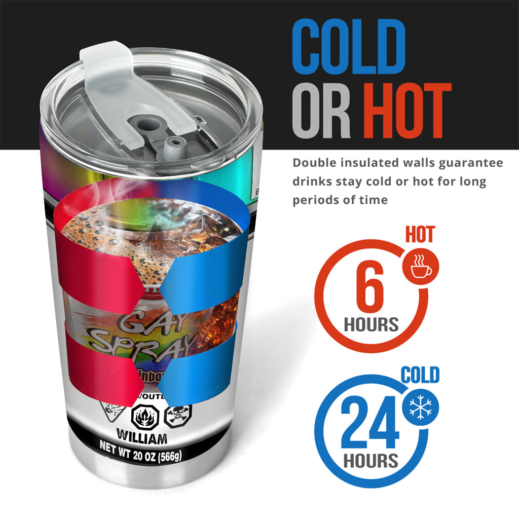 Gay Spray - Personalized LGBT Support Tumbler