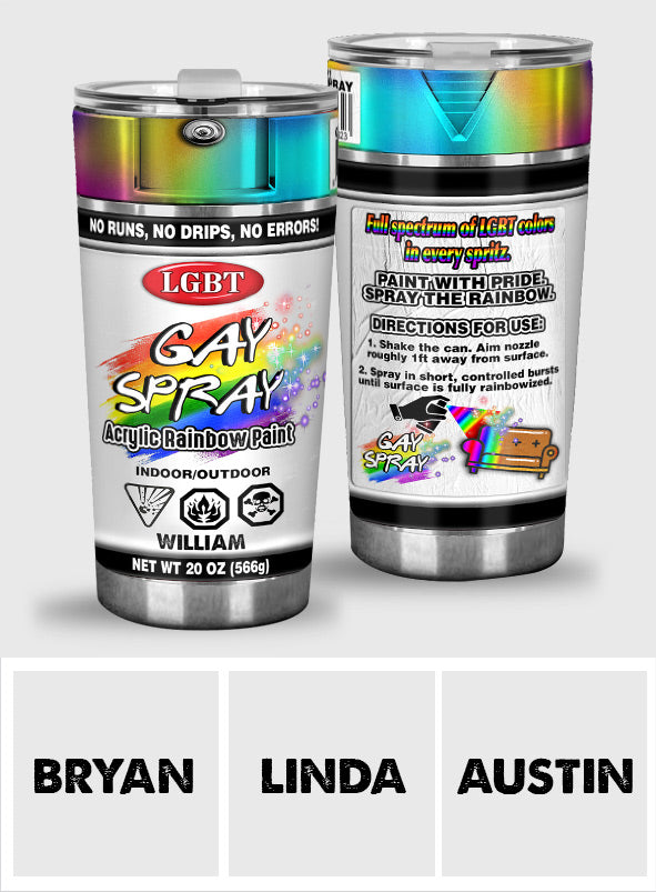 Gay Spray - Personalized LGBT Support Tumbler