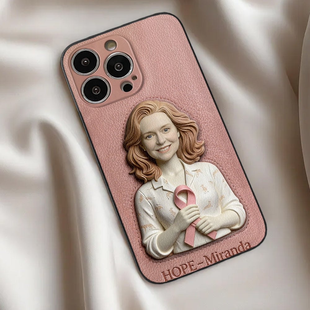 Hope - Personalized Breast Cancer Awareness 3D Embossed Leather Phone Case