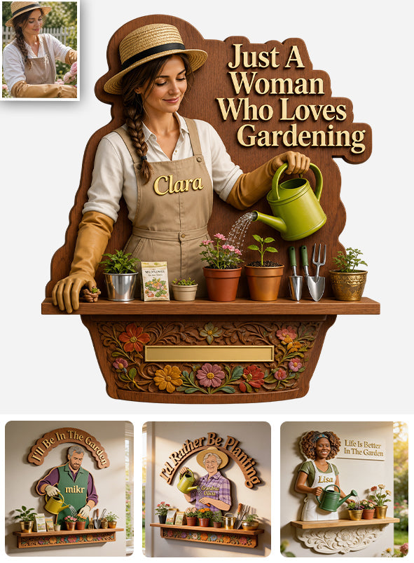 Just A Woman Who Loves Gardening - Personalized Graduation Wooden Floating Shelf