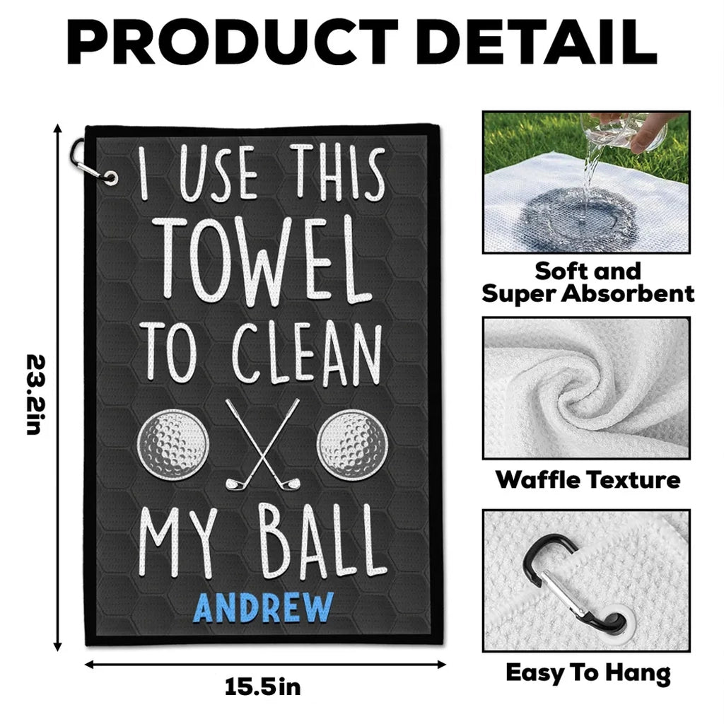 Personalized Waffle Weave Golf Towel Funny 'I Use This Towel To Clean My Ball' Unique Gift for Golfers