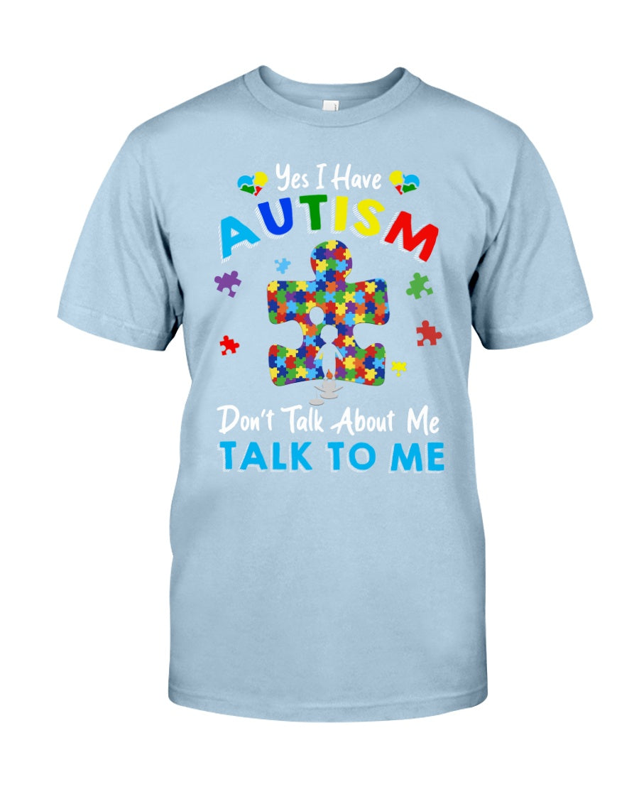 I Have Autism - Autism Awareness T-shirt and Hoodie 0921