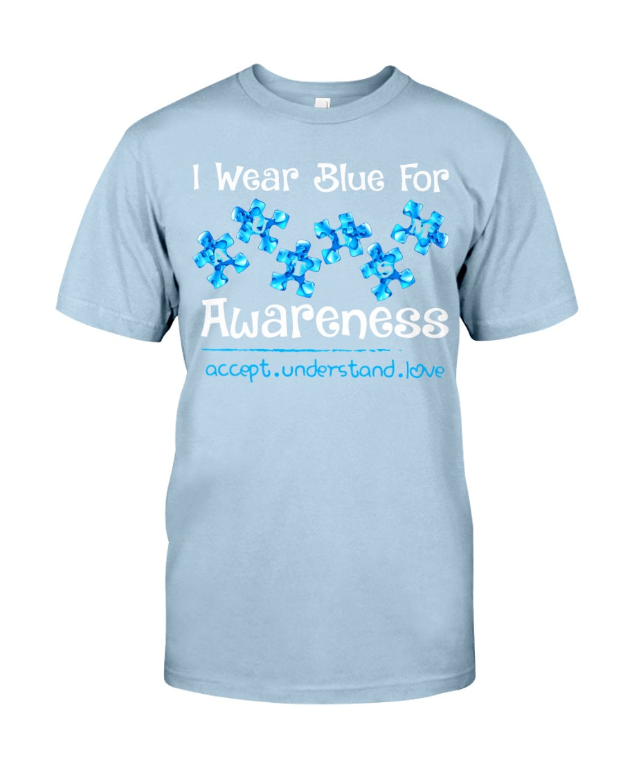 I Wear Blue For Autism Awareness - T-shirt and Hoodie 0520