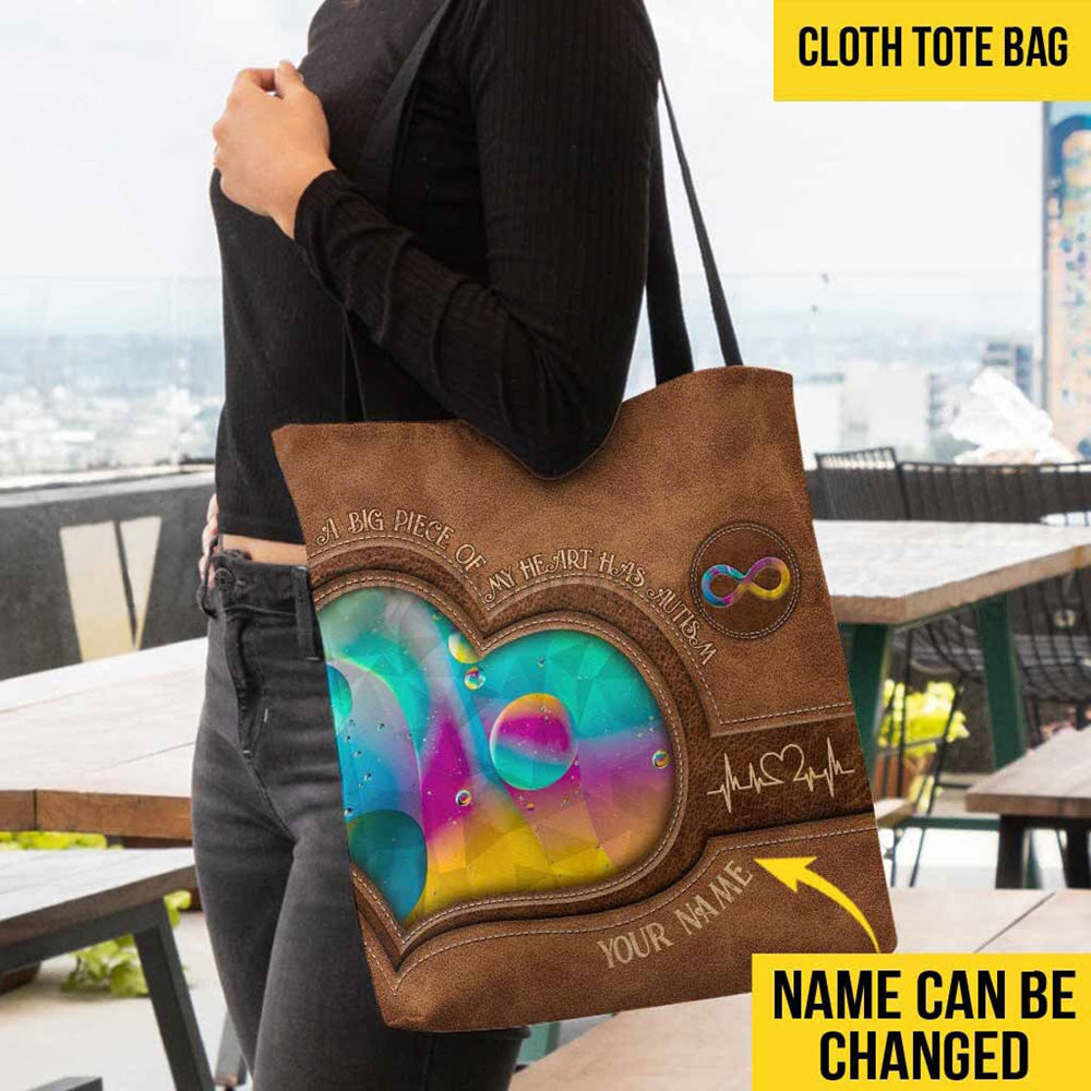 Custom Autism Awareness : A Big Piece Of My Heart Has Autism - Tote Bag 0921