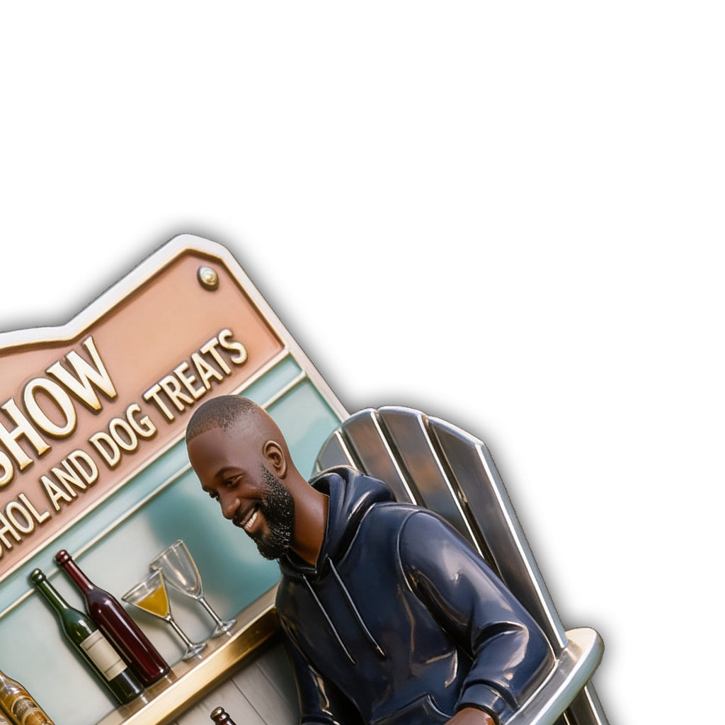 Hope You Brought Alcohol And Dog Treats - Personalized Backyard Cut Metal Sign