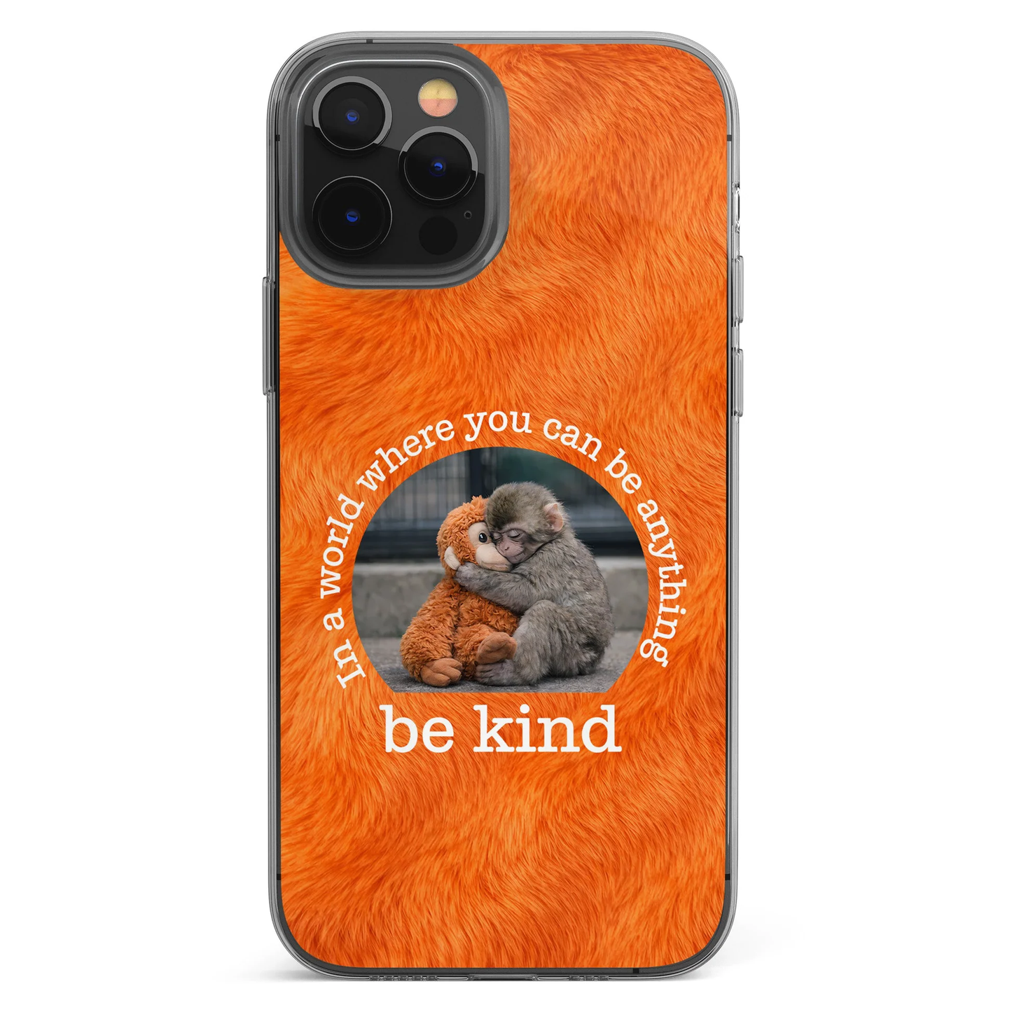 Baby Punch Monkey Personalized Phone Case with Photo Style Print In a World Where You Can Be Anything Be Kind Unique Gift