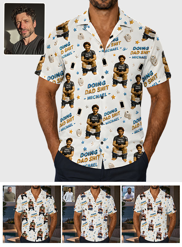 Doing Dad Sh*t - Personalized Father Hawaiian Shirt