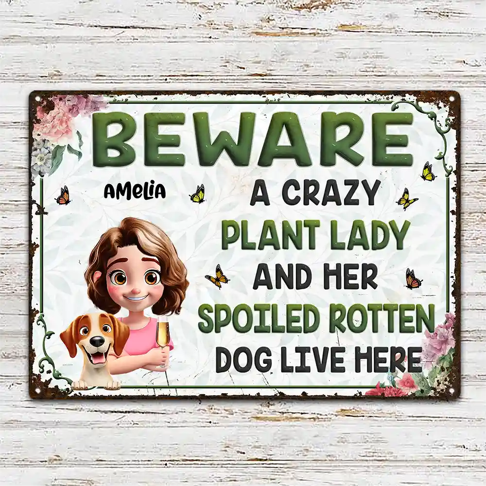 Garden Warning – Beware a Crazy Plant Lady & Her Spoiled Rotten Dogs | Creative Rectangular Iron Sign, Fun Gift for Dog-Loving Moms & Grandmas