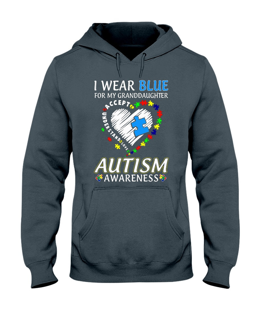 I Wear Blue For My Granddaughter - Autism Awareness T-shirt and Hoodie 0921