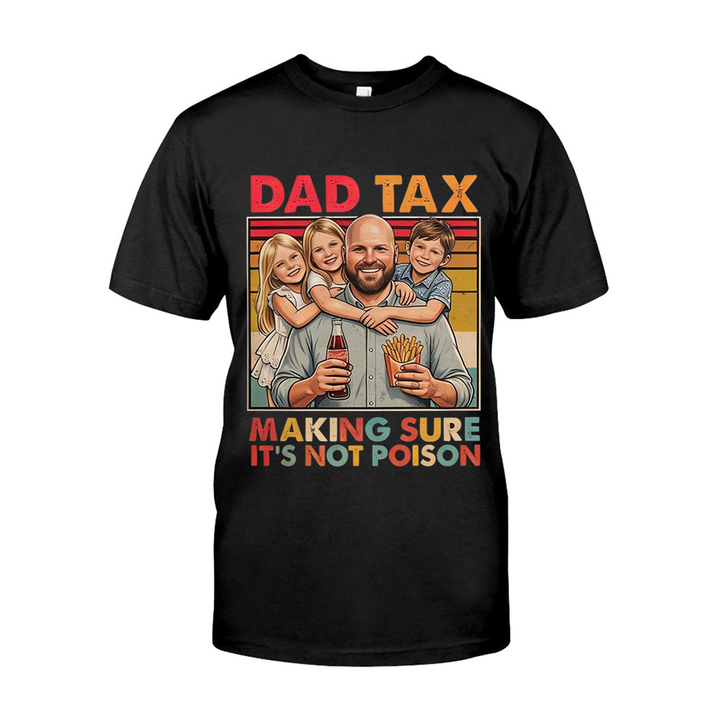 Funny Dad Tax - Personalized Father T-shirt And Hoodie