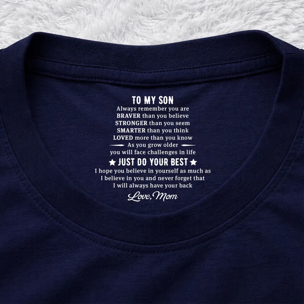 Personalized Classic Tee with Hidden Message Just Do Your Best - Meaningful Gift for Son from Mom