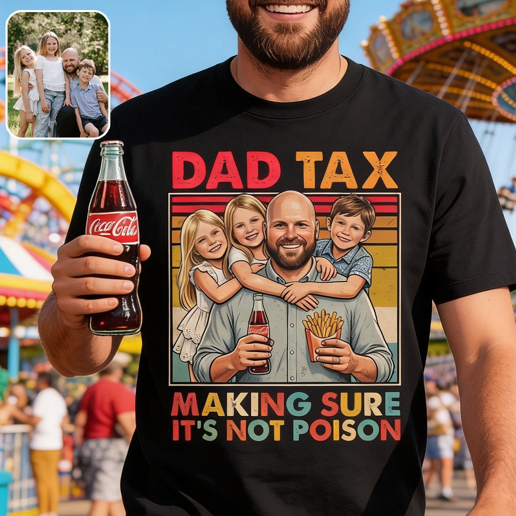 Funny Dad Tax - Personalized Father T-shirt And Hoodie