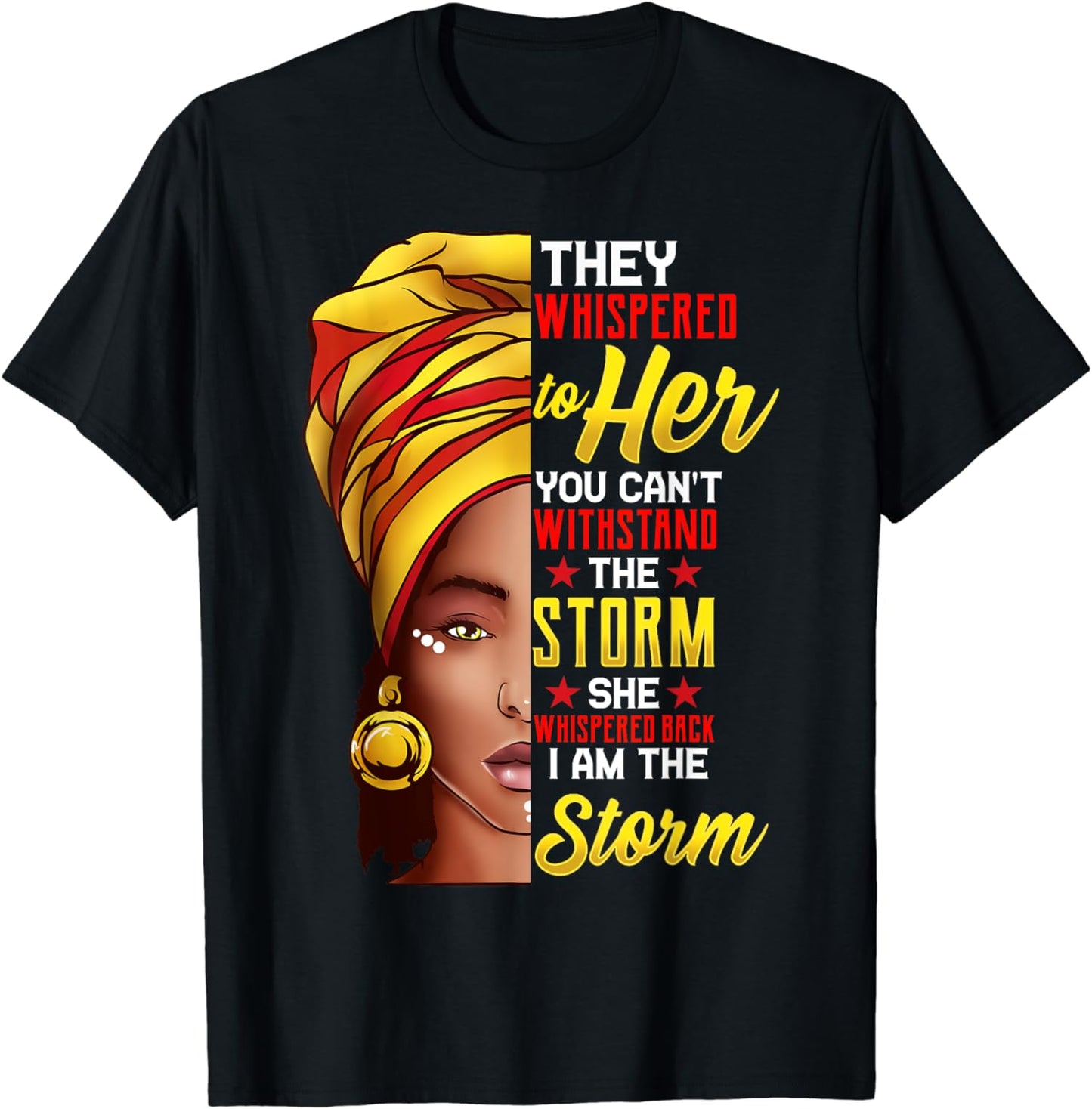 I Am The Storm African American T-shirt & Hoodie 0224
