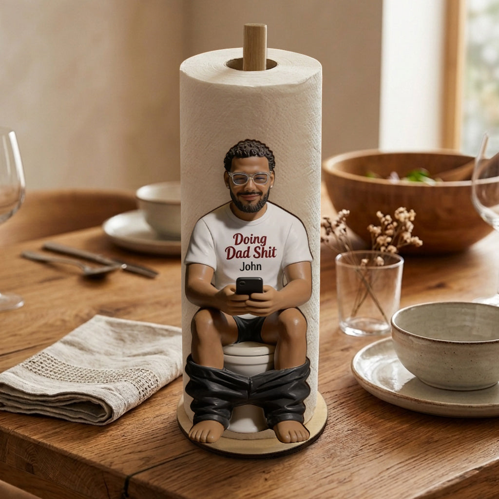 Doing Dad Sht - Personalized Father Paper Towel Holder & Soap Dispenser