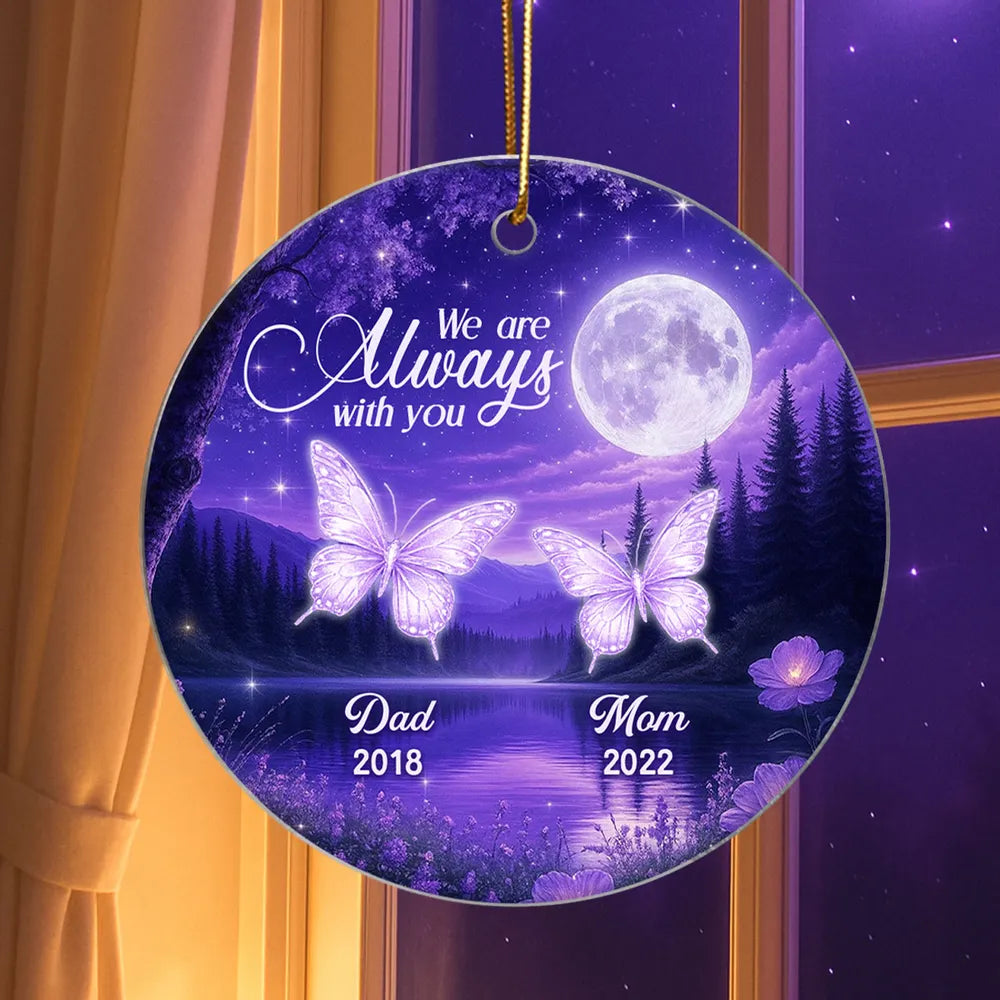 Personalized Memorial Acrylic Ornament, I am Always with you Moonlit Butterfly Keepsake, Unique Sympathy Gift for Family