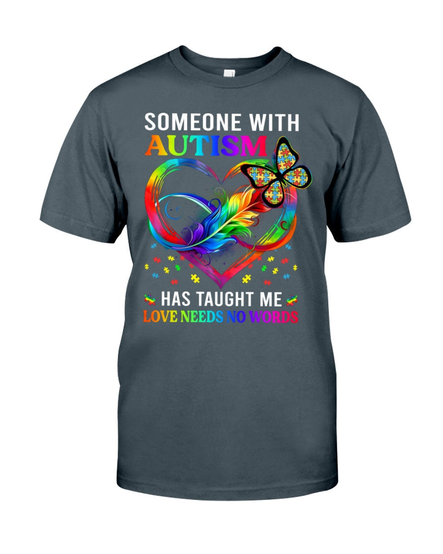 Autism Awareness Love Needs No Words - Autism Awareness T-shirt and Hoodie 0921