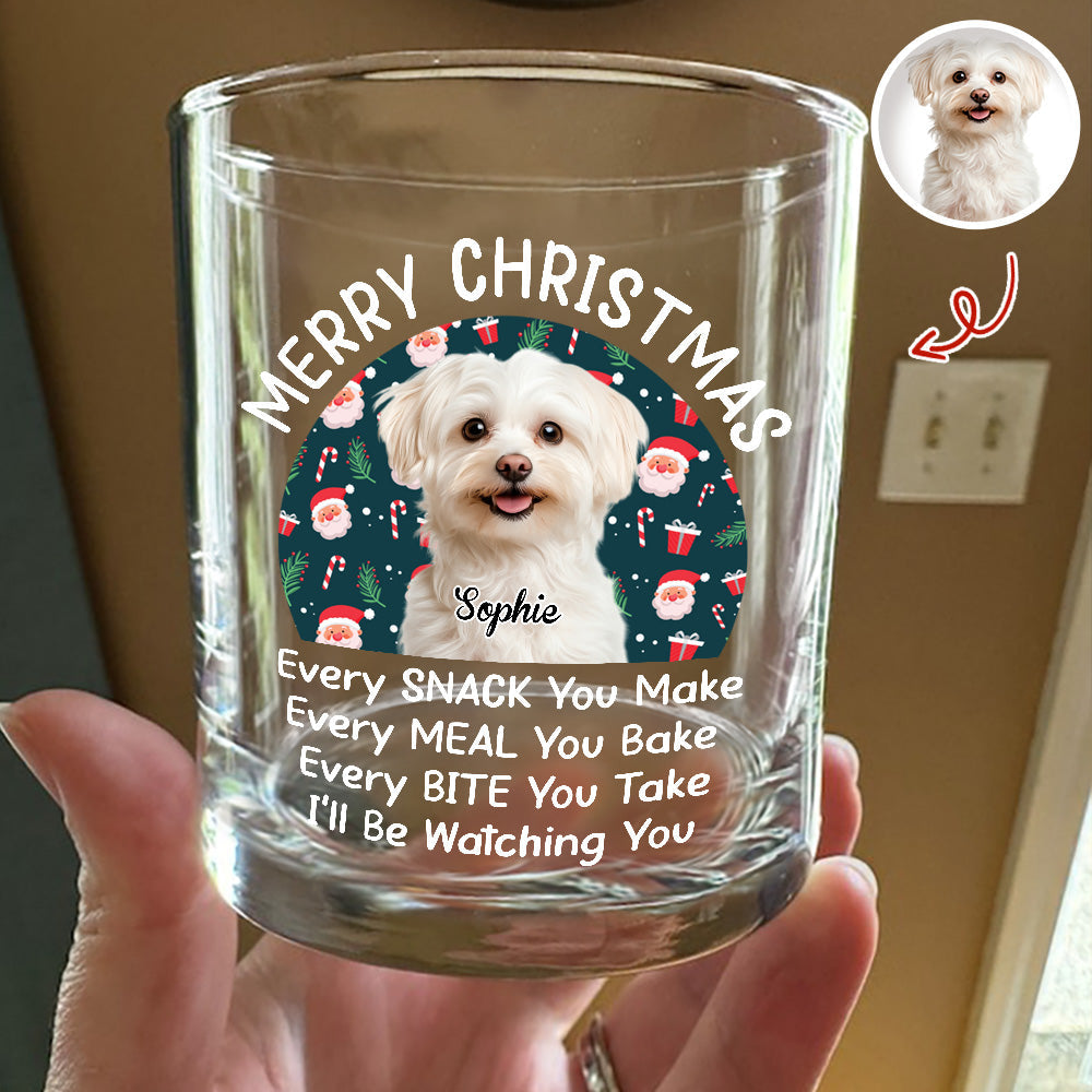Personalized Dog Whiskey Glass Christmas Gift, Funny Watching You Quote, Unique Holiday Bar Glass for Pet Lovers