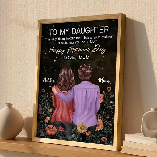 To My Daughter Personalized Poster, Heartwarming Mum Message with Golden Script and Floral Night Sky, Unique Mother's Day Gift