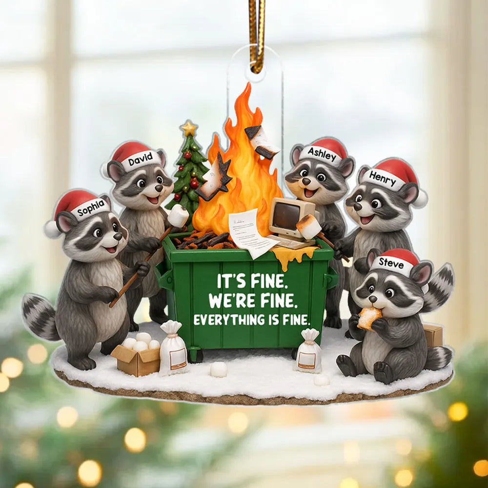 Personalized Raccoon Dumpster Fire Acrylic Ornament – It's Fine We're Fine Humor, Unique Christmas Gift for Coworkers & Friends