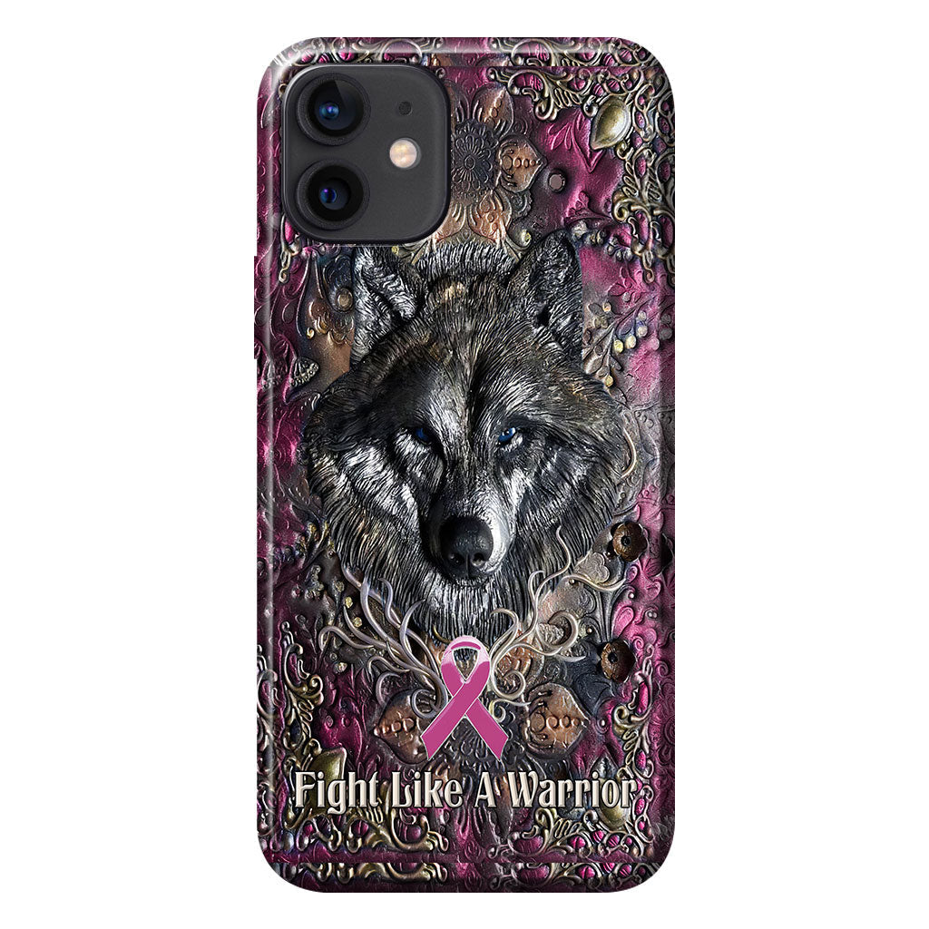 Fight Like A Warrior - Breast Cancer Awareness Personalized 3D Printed Phone Case