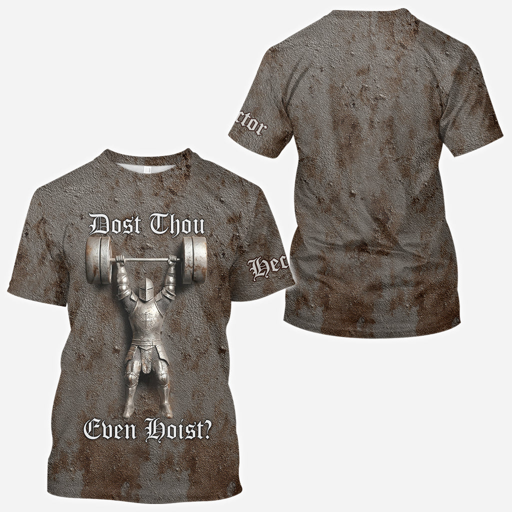 Dost Thou Even Hoist? - Personalized Fitness All Over Shirt