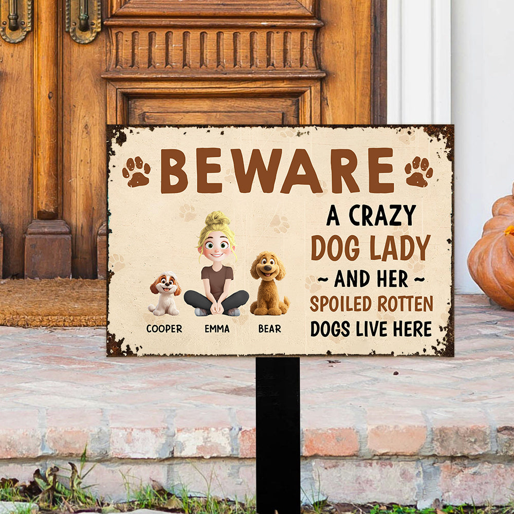 Beware – A Crazy Dog Lady and Her Spoiled Dogs Live Here! Funny Customizable Sign for Dog Lovers, Great Gift for Pet Owners, Available as Rectangular Iron Sign, Wooden Sign, and Keychain