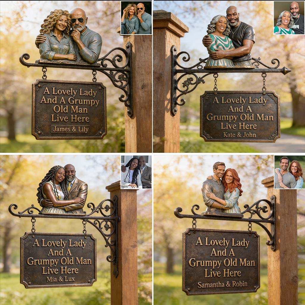 A Lovely Lady & A Grumpy Old Man Live Here - Personalized Couple Wooden Wall Mount Sign