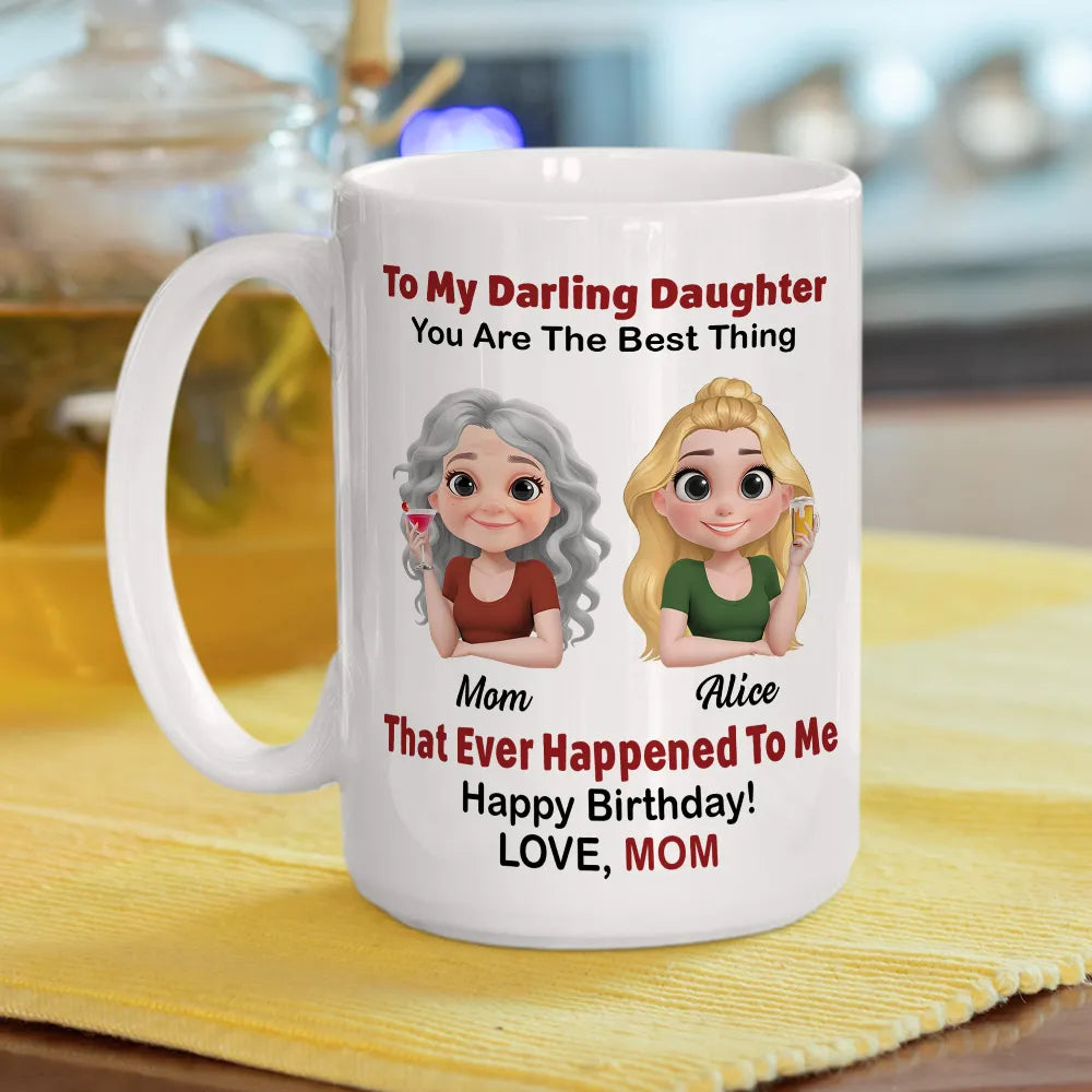 Personalized Mother's Day Mug – The Best Thing That Ever Happened to Me – Personalized Gift for Mother's Day & Birthday