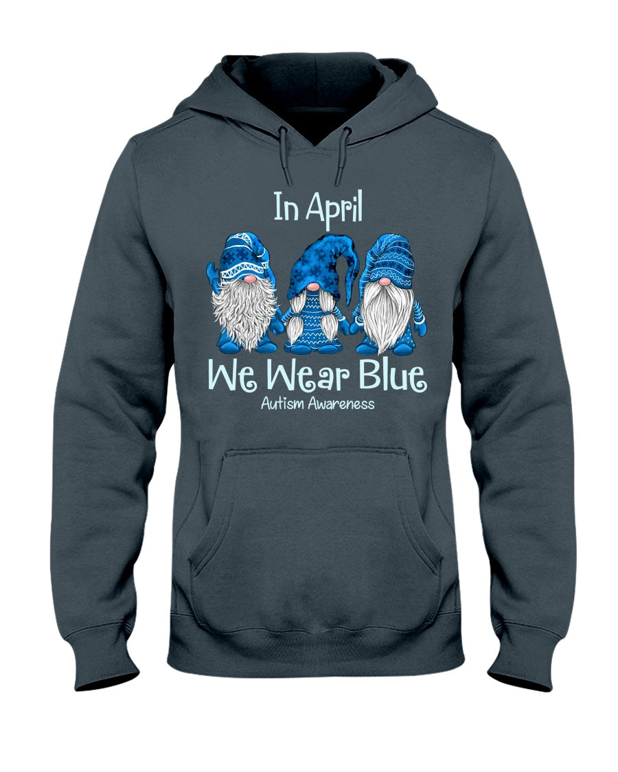 In April We Wear Blue - Autism Awareness T-shirt and Hoodie 0921