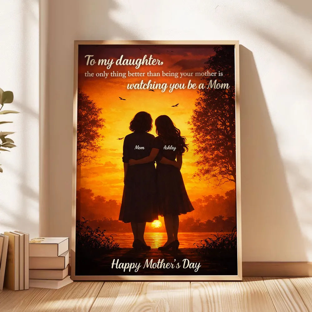 To My Daughter Personalized Poster Sunset Lake Silhouette Wall Art A Heartwarming Mother's Day Keepsake Gift